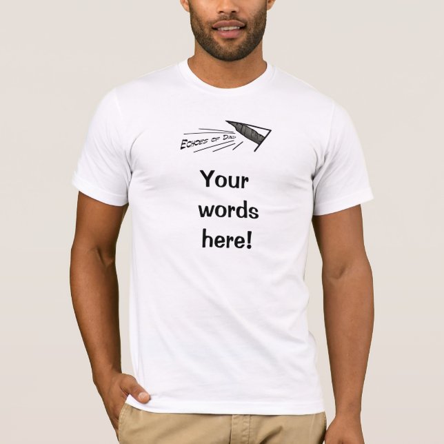 Camiseta Suas palavras aqui! (Frente)