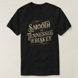 Camiseta Suave Como Tennessee Whiskey Country