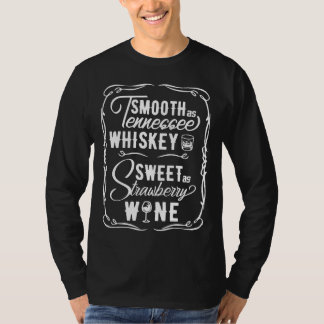 Camiseta Suave Como Tennessee Whiskey Doce Como Strawberry 