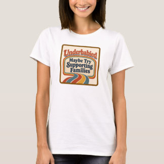 Camiseta Sub-bebês: Apoiar Famílias