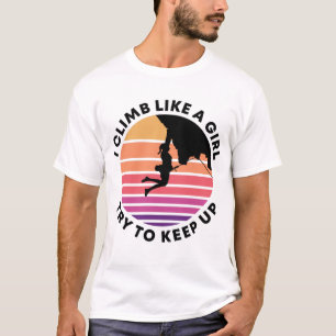 Camiseta Suba Como Uma Garota Garota Rocha Subindo Presente