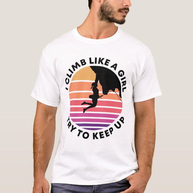 Camiseta Suba Como Uma Garota Garota Rocha Subindo Presente (Frente)