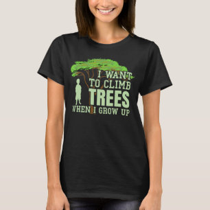 Camiseta Subida da Árvore Arborista Engraçada do Futuro 