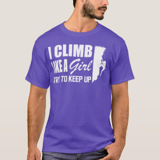 Camiseta Subindo como uma garota tenta continuar.
