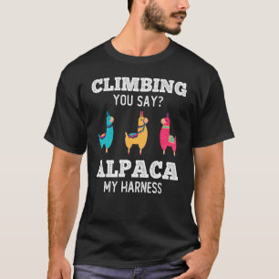 Camiseta Subindo, Diz Alpaca, O Alpinismo Da Harness Rock,