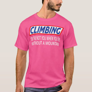 Camiseta Subindo Engraçado Slogan Montanha Subindo
