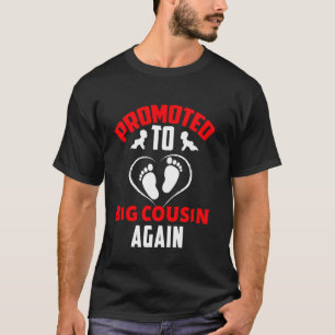 Camiseta Subindo para Primo Grande Novamente Promovido a Pr