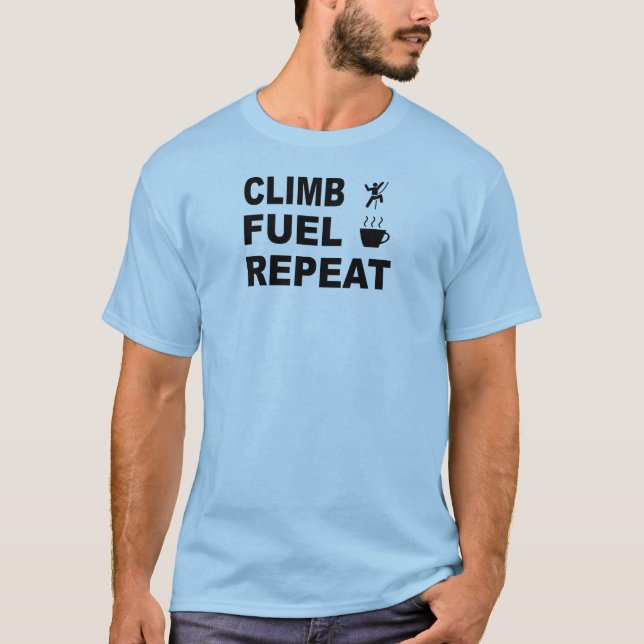 Camiseta Subir, Combustível, Repetir (Frente)