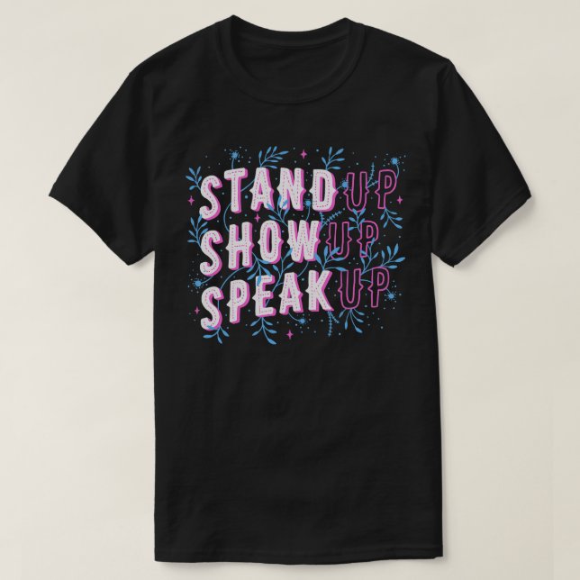 Camiseta Subir Mostra Para Cima Fale Para Cima (Frente do Design)