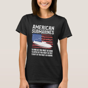 Camiseta Submarinos Americanos Para Nos Encontrar Você Deve