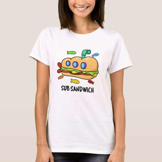 Camiseta Subsanduíche Funny Comida Pun (Frente)