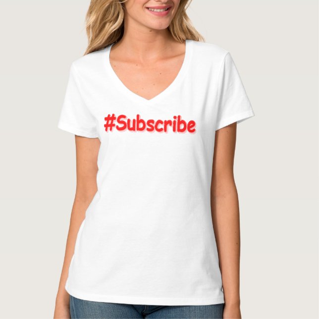 Camiseta "#Subscribe" Design. Comprar Agora (Frente)
