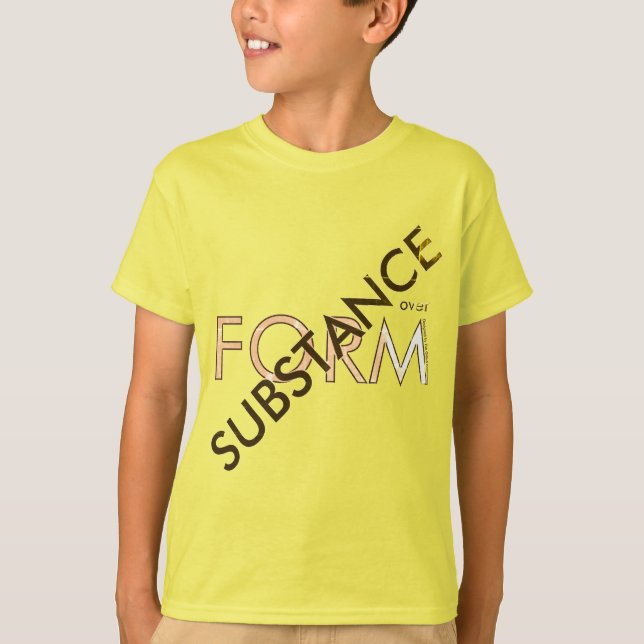 Camiseta "Substância sobre a forma" (Frente)