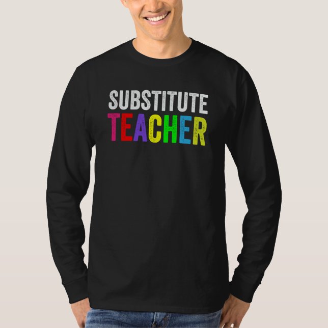 Camiseta Substitute Teacher Cute School Teachers Teaching (Frente)