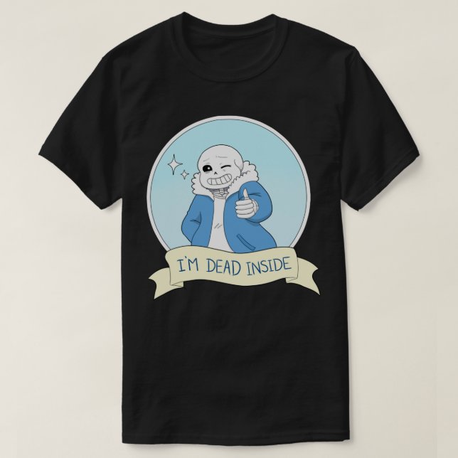 Camiseta Subtítulo - Sans "I&x27;m Dentro de Morto;  (Frente do Design)