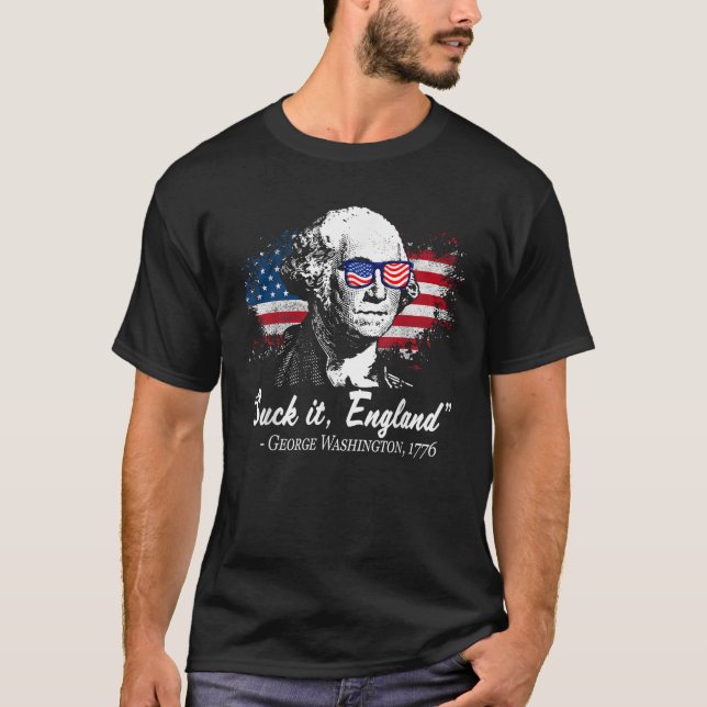 Camiseta SUCK IT ENGLAND Funny 4 de julho George Washington (Frente)