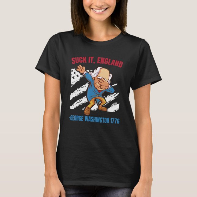 Camiseta Suck It England George Washington 1776   4th Of Ju (Frente)