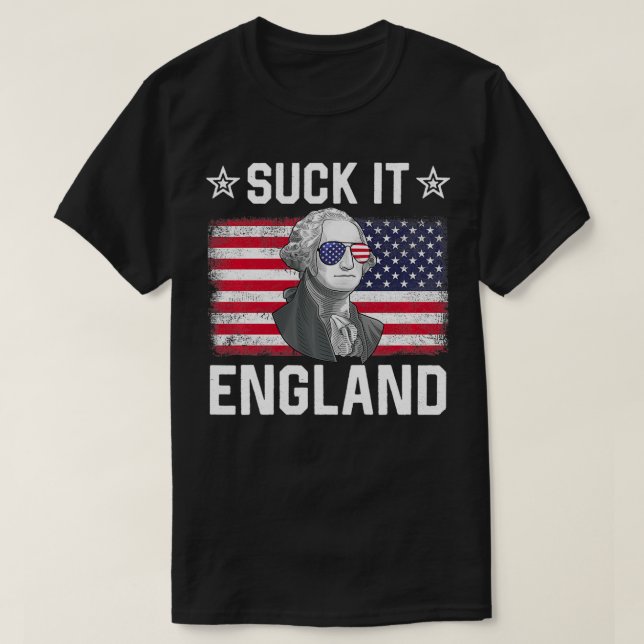 Camiseta Suck It England George Washington 1776 Funny 4th O (Frente do Design)
