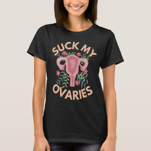 Camiseta Suck My Ovários Pro Choice Protecist Roe V