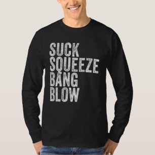 Camiseta Suck Squeeze Bang Blow Engraçado Carro Mecânico En