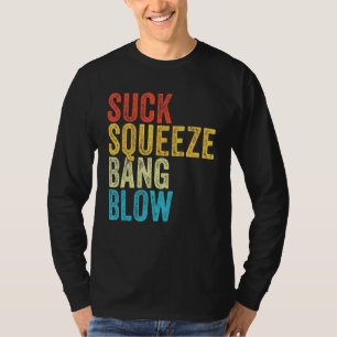 Camiseta Suck Squeeze Bang Blow Engraçado Carro Mecânico En