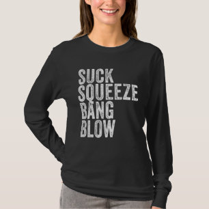 Camiseta Suck Squeeze Bang Blow Engraçado Carro Mecânico En