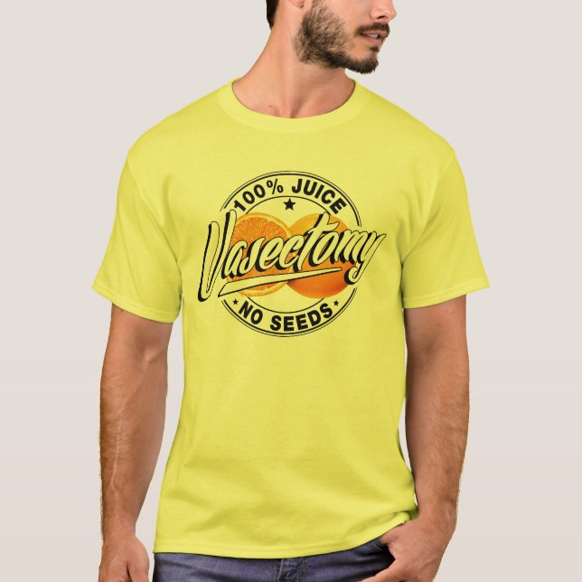 Camiseta suco 100% da vasectomia nenhumas sementes (Frente)