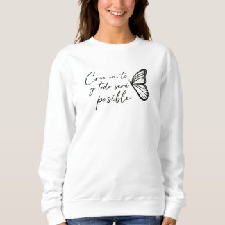 Camiseta Sudadera con diseño de mariposa "Cree en ti mismo"