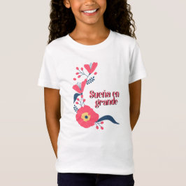 Camiseta Sueña en grande espanhola