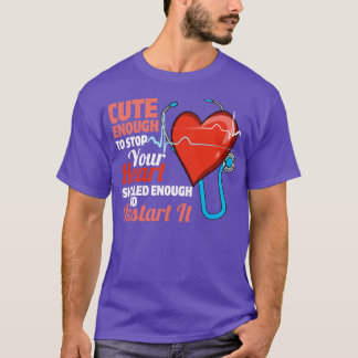 Camiseta Suficiente Para Parar A Enfermeira Cardíaca