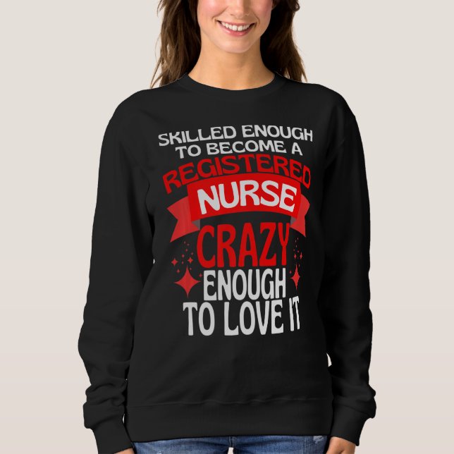 Camiseta Suficiente Para Se Tornar Uma Enfermeira Registrad (Frente)