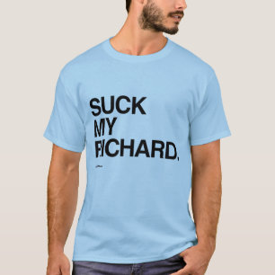 Camiseta Sugue meu Richard