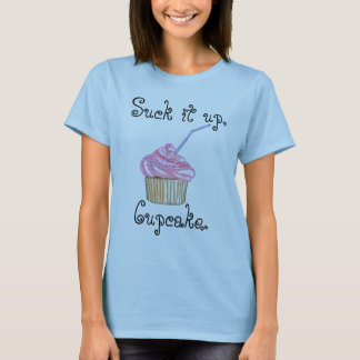 Camiseta Sugue-o acima, cupcake