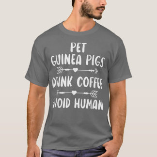 Camiseta Suínos Pet Guiné Bebem Café Evite Cafeína Humana