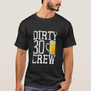 Camiseta Suja 30 Tripulações 30 B dia 30 anos Dri