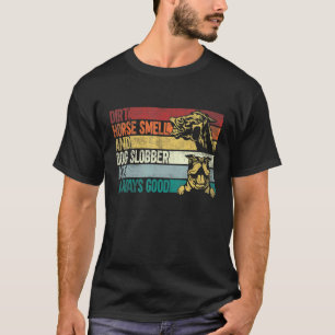 Camiseta Sujeira, Cheiro de Cavalo e Baba de Cachorro são s