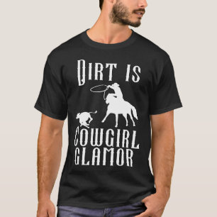 Camiseta Sujeira É Glamour Cowgirl Cavaleiros Ocidentais 14