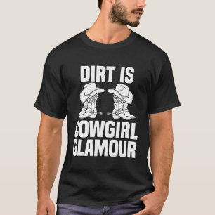 Camiseta Sujeira É Glamour de Cowgirl Cavaleiros de Cavalo
