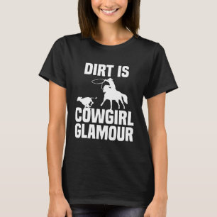 Camiseta Sujeira É Glamour de Cowgirl Cavaleiros de Cavalo