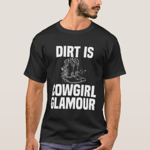 Camiseta Sujeira É Glamour de Cowgirl  Cavaleiros de Cavalo