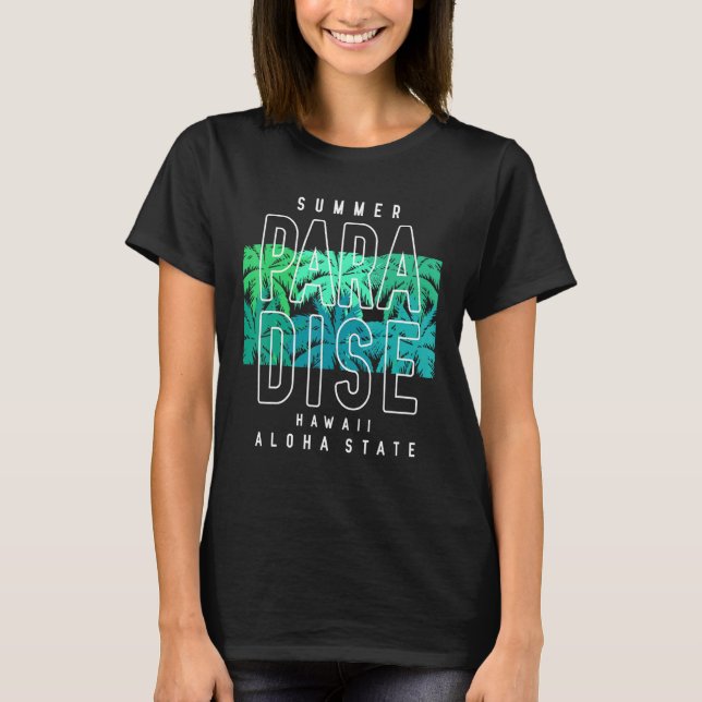 Camiseta Summer Paradise Hawaii Aloha State (Frente)