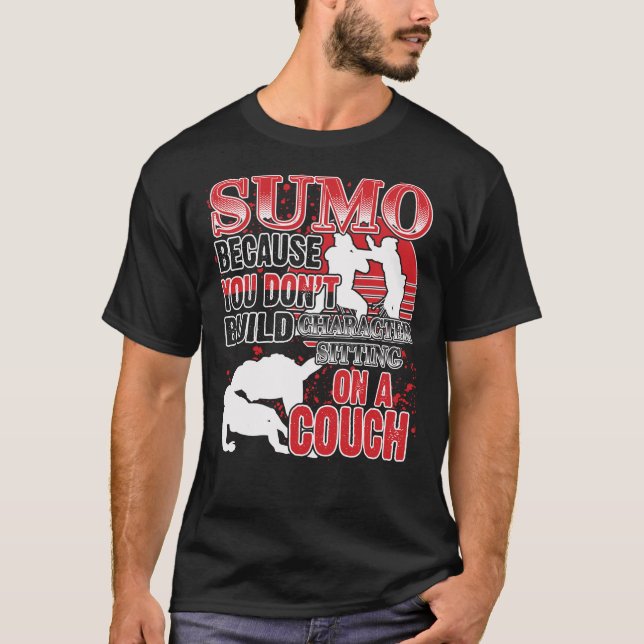 Camiseta Sumo Funny Martial Art Quotes Fan Gift (Frente)