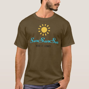 CAMISETA SUN SUN SUN AQUI EU VENHO
