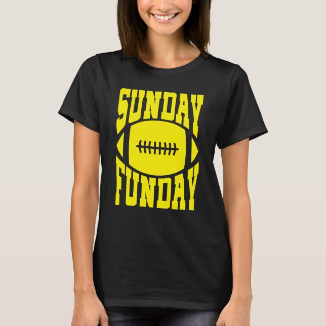 Camiseta Sunday Funday Football Quote for Sport (Frente)