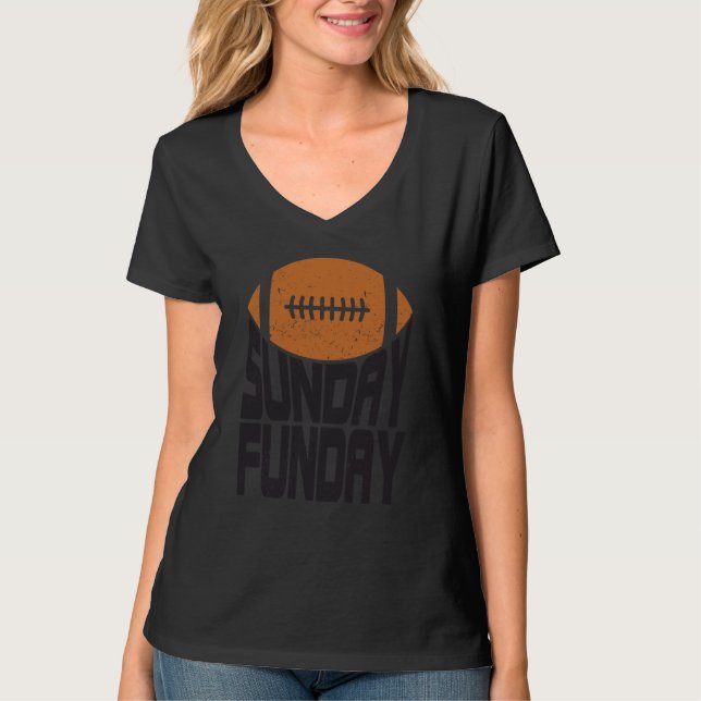 Camiseta Sunday Funday Football Quote for Sport  4 (Frente)