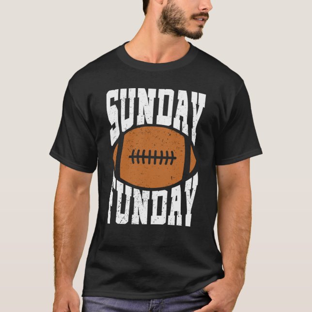 Camiseta Sunday Funday Football Quote for Sport  8 (Frente)