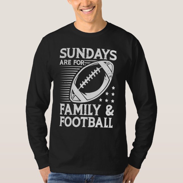 Camiseta Sundays are for Family and Football Team Sports Ga (Frente)