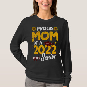 Camiseta Sunflower 2022 Orgulhosa Mãe De Um Graduado De Mai