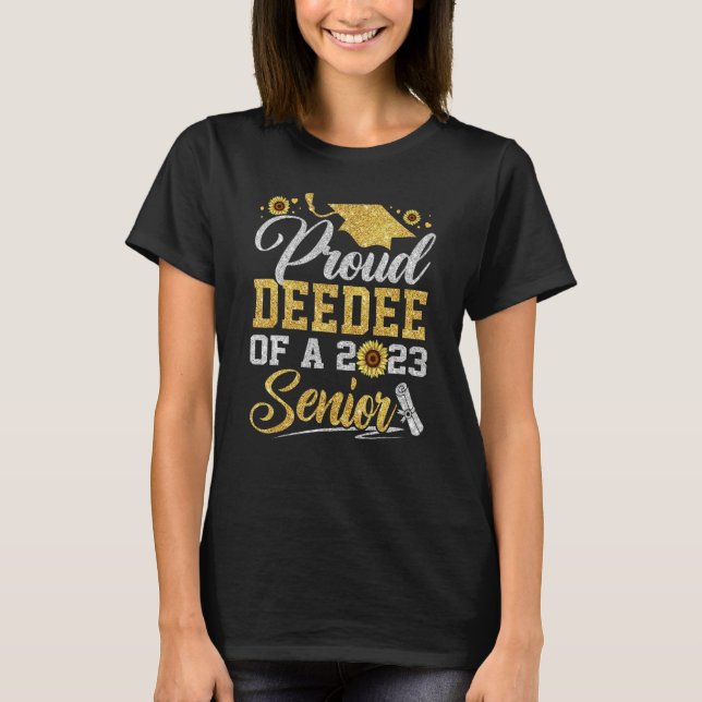 Camiseta Sunflower 2023 Proud Deedee Of A 2023 Senior Gradu (Frente)