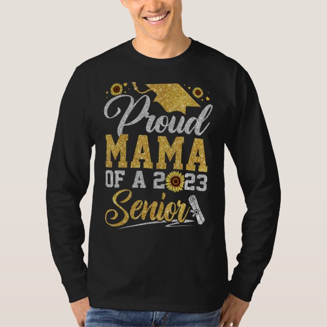 Camiseta Sunflower 2023 Proud Mama Of A 2023 Senior Graduat (Frente)